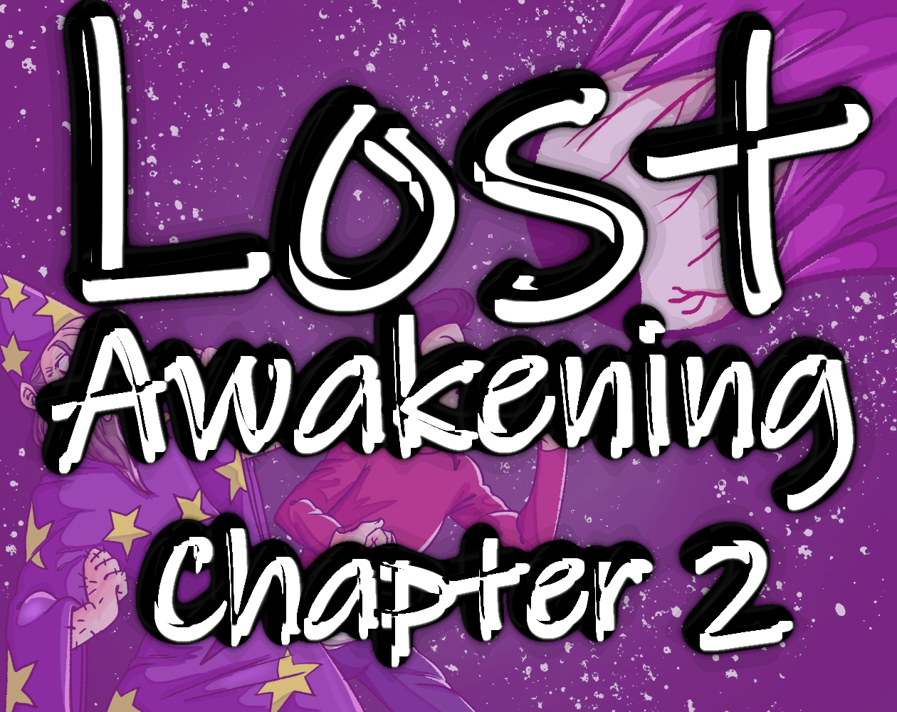 Lost Awakening, Chapter 2