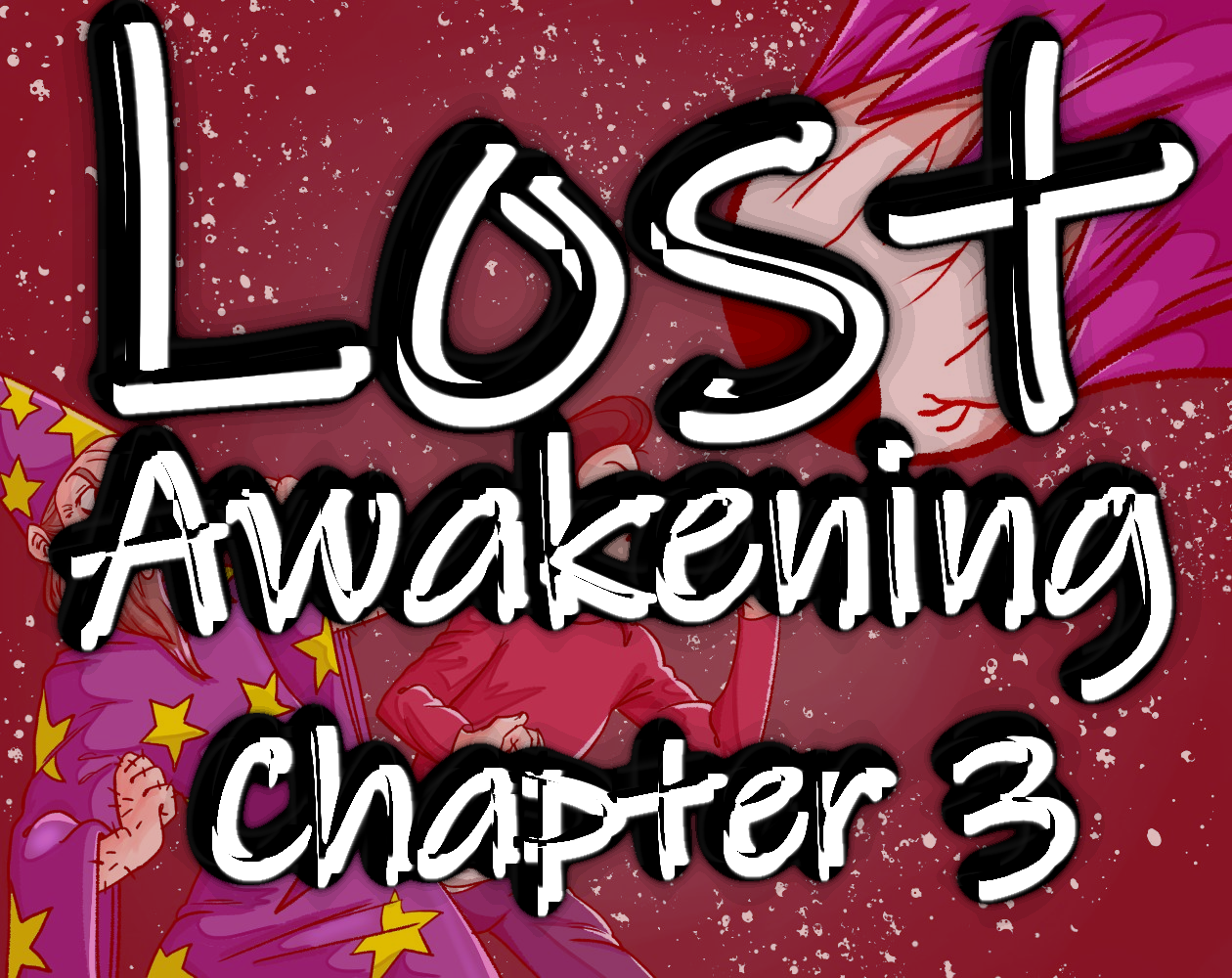 Lost Awakening, Chapter 3